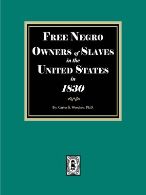 cover image of Free Negro Owners of Slaves in the United States in 1830